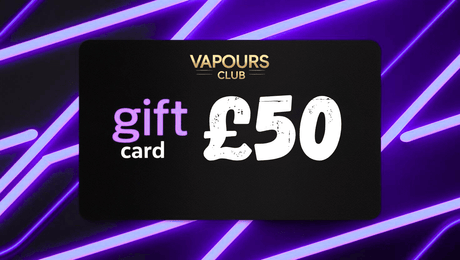 Vapours Club Gift Cards - VAPOURS CLUB